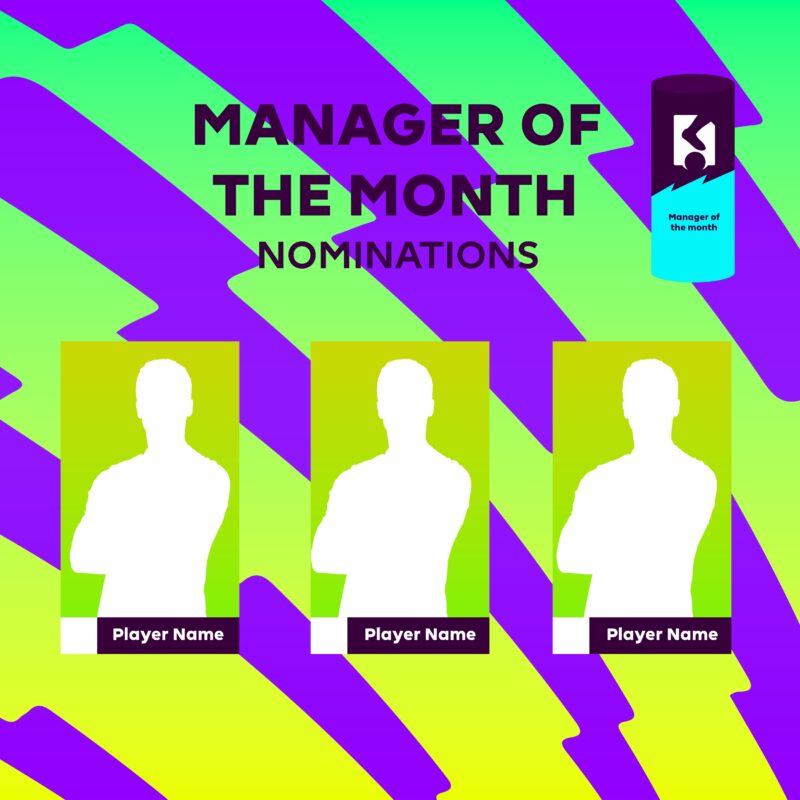 Manager of the Month Nomination